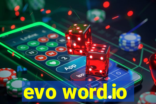 evo word.io